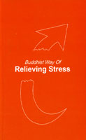 Buddhist Way of Relieving Stress